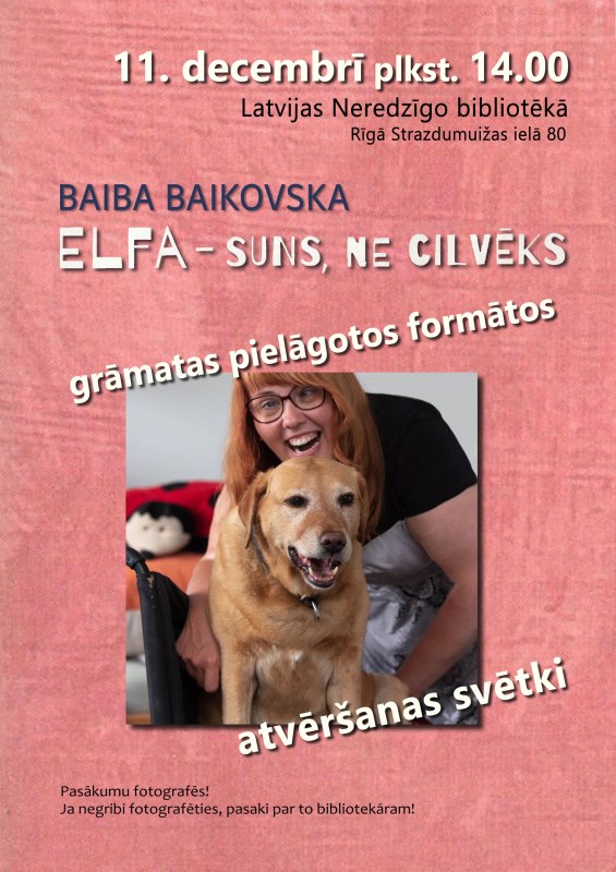 Grāmatas prezentācija: Baiba Baikovska un Elfa Neredzīgo bibliotēkā. 11.decembrī